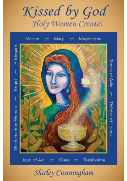 Kissed by God-Holy Women Create!