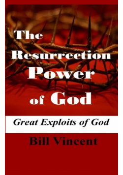 The Resurrection Power of God