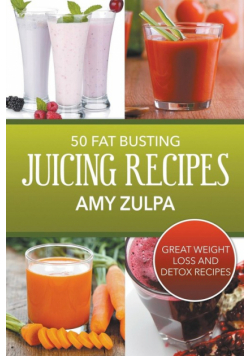 50 Fat Busting Juicing Recipes