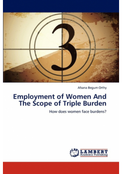 Employment of Women and the Scope of Triple Burden