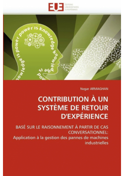 Contribution à un système de retour d'expérience