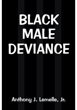 Black Male Deviance