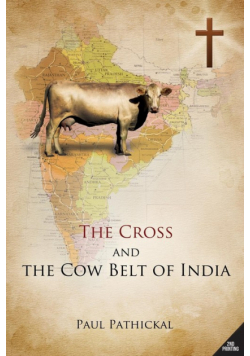 The Cross and the Cow Belt of India