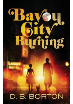 Bayou City Burning