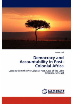 Democracy and Accountability in Post-Colonial Africa