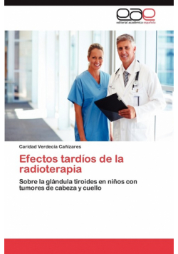 Efectos Tardios de La Radioterapia