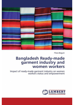 Bangladesh Ready-made garment industry and women workers