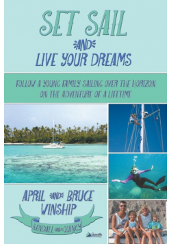 Set Sail and Live Your Dreams