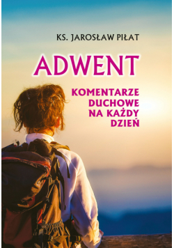 Adwent. Komentarze duchowe na każdy dzień