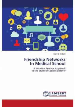 Friendship Networks  In Medical School