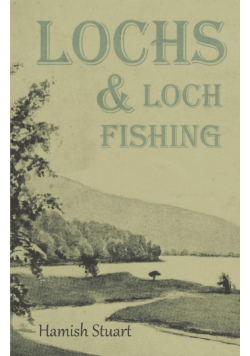 Lochs & Loch Fishing