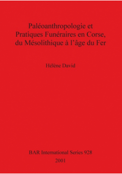 Paléoanthropologie et Pratiques Funéraires en Corse, du Mésolithique à l'âge du Fer