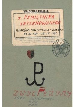 Waldemar Mikulec. Z pamiętnika internowanego