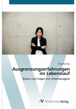Ausgrenzungserfahrungen im Lebenslauf