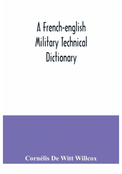 A French-English military technical dictionary