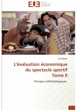 L'évaluation économique du spectacle sportif  tome ii