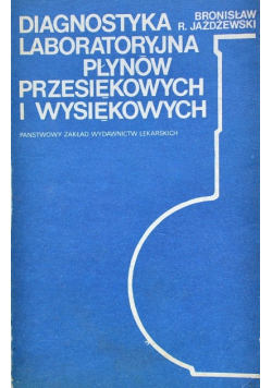 Diagnostyka laboratoryjna płynów przesiękowych i wysiękowych