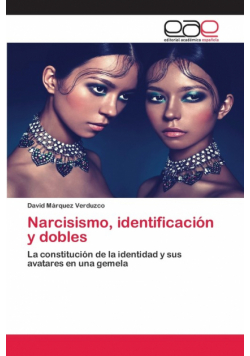 Narcisismo, identificación y dobles