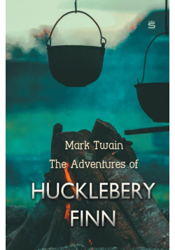 The Adventures of Huckleberry Finn