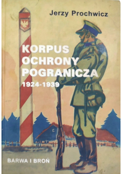 Korpus ochrony pogranicza 1924 1939