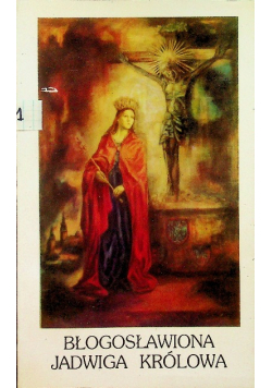 Błogosławiona Jadwiga Królowa