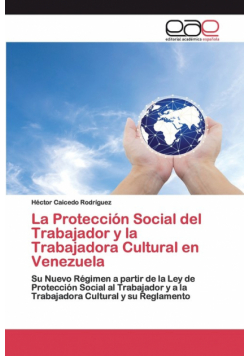 La Protección Social del Trabajador y la Trabajadora Cultural en Venezuela