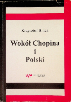 Wokół Chopina i Polski