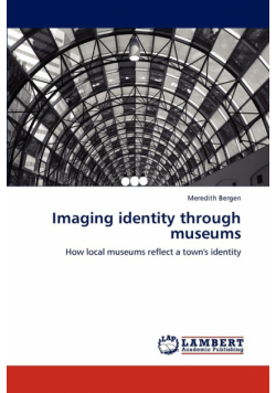 Imaging identity through museums