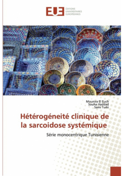 Hétérogéneité clinique de la sarcoidose systémique