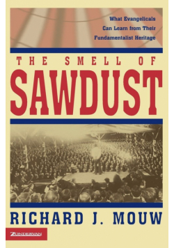 The Smell of Sawdust
