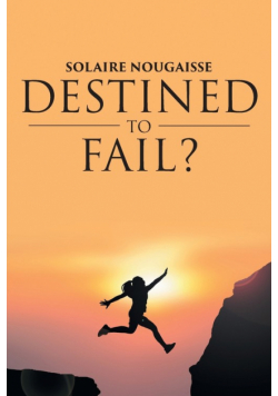 Destined To Fail?