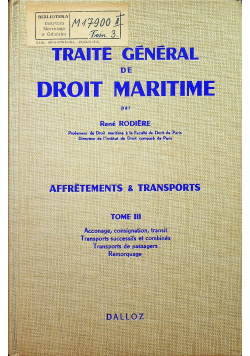Traite general de droit maritime tome 3