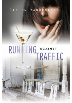 Running Against Traffic