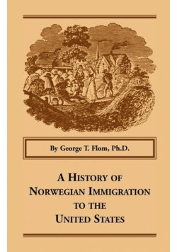 A History of Norwegian Immigration to the United States