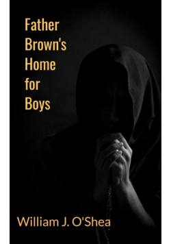 Father Brown's Home for Boys
