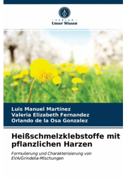 Heißschmelzklebstoffe mit pflanzlichen Harzen