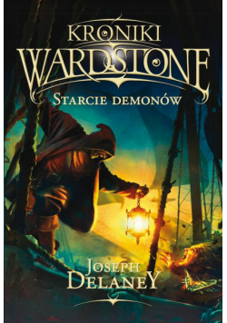 Kroniki Wardstone 6. Starcie demonów