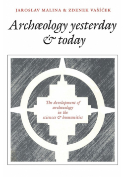 Archaeology Yesterday and Today