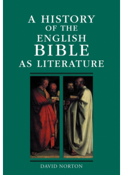 A History of the English Bible as Literature