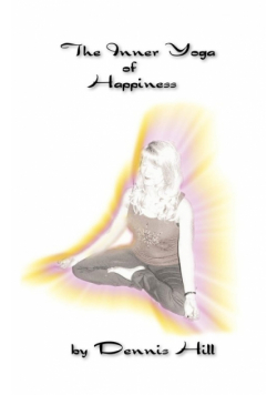 The Inner Yoga of Happiness