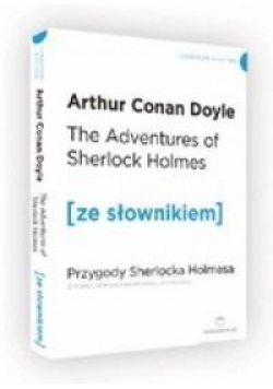 Przygody Sherlocka Holmesa w.angielska + słownik