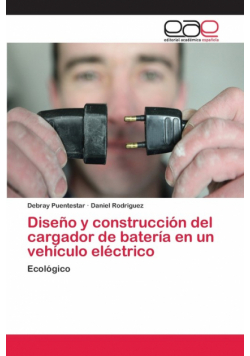 Diseño y construcción del cargador de batería en un vehículo eléctrico