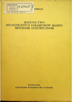 Miernictwo mechanicznych parametrów maszyn metodami elektrycznymi