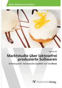 Marktstudie über laktosefrei produzierte Süßwaren