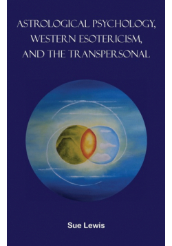 Astrological Psychology, Western Esotericism, and the Transpersonal