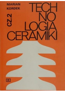 Technologia ceramiki część II