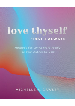 Love Thyself, First + Always