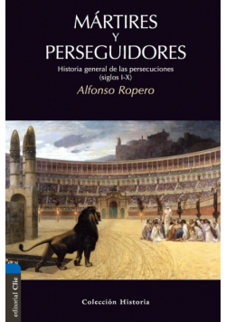 Mártires y perseguidores