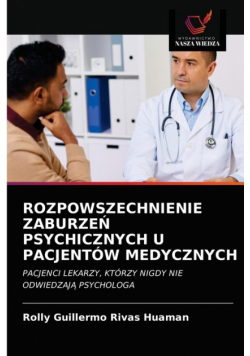 Rozpowszechnienie Zaburzeń Psychicznych U Pacjentów Medycznych