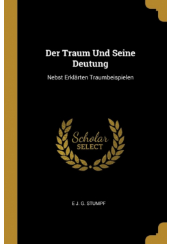 Der Traum Und Seine Deutung